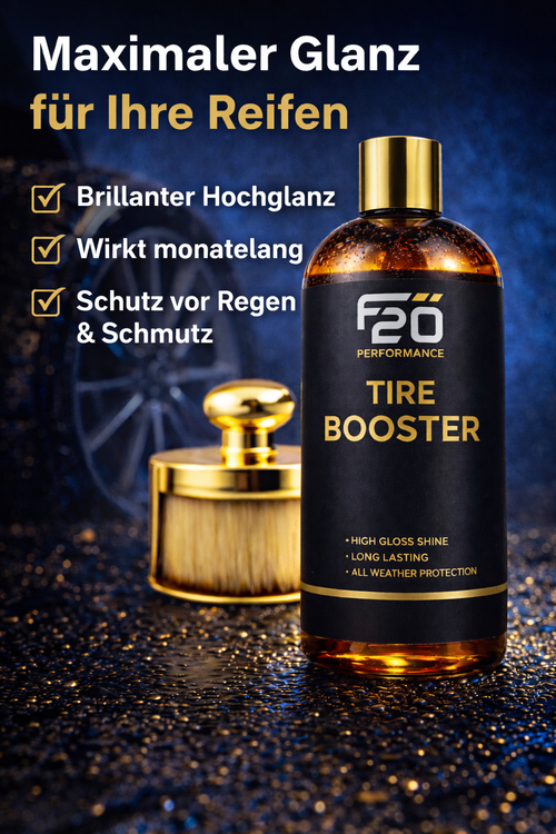 F20 Tire Booster + Performance Bürste